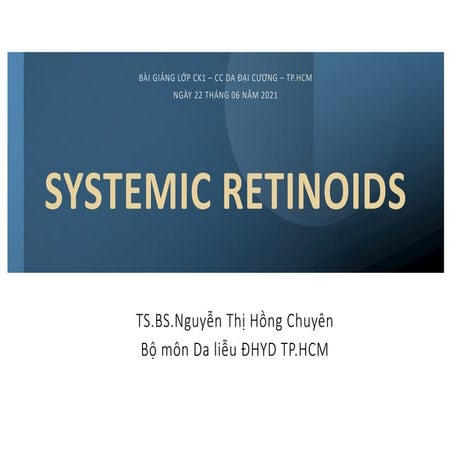 9. Systemic retinoids -TS Chuyên ck1.pdf