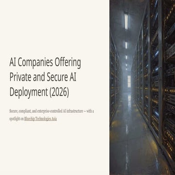 Secure and Private AI Deployment Strategies for Enterprises in 2026 | PPTX