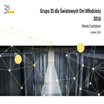 PLNOG 17 - Marek Czardybon - Grupa 3S dla Światowych Dni Młodzieży 2016