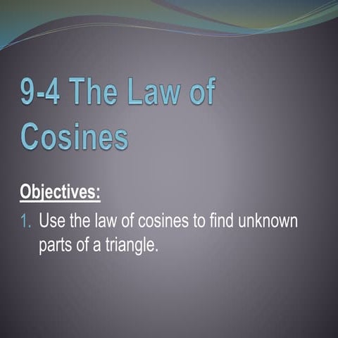 9 4 the law of cosines