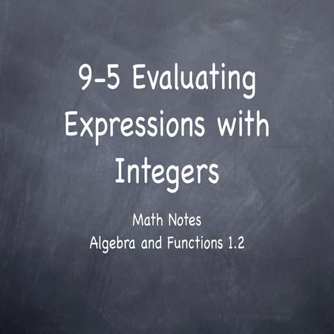 9-5 Evaluating Expressions with Integers