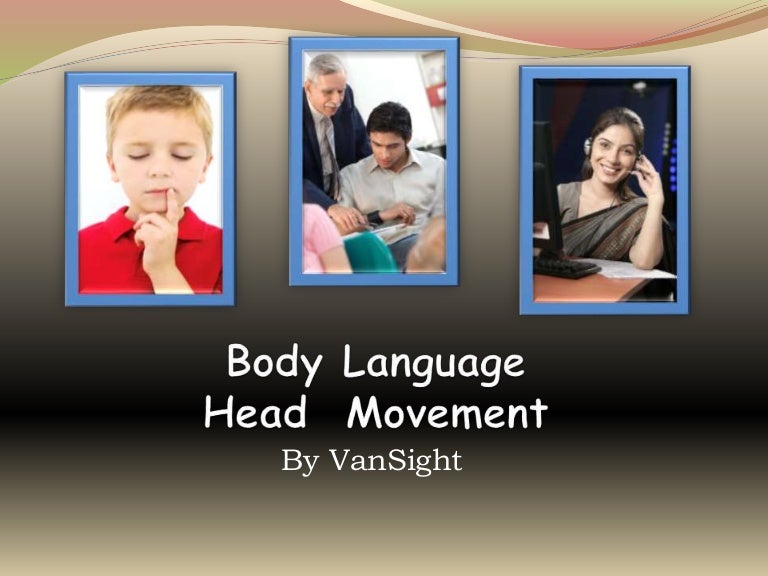 9 Body Language Head Movement