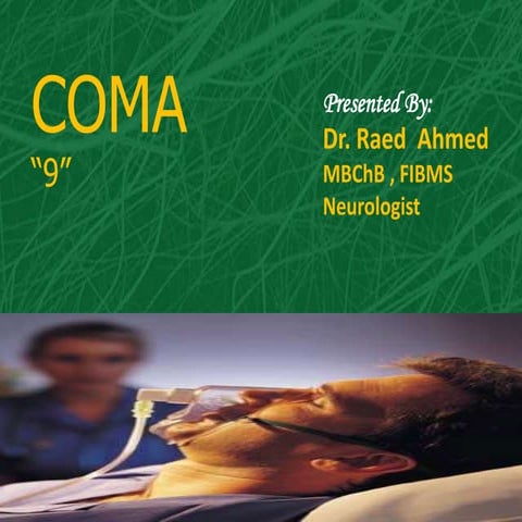9  coma   
