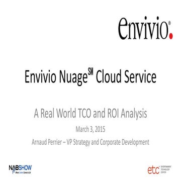 Cost Advantages of Cloud Video by Arnaud Perrier of Envivio