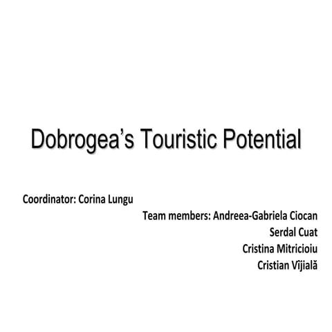 9.dobrogea’s touristic potential corina lungu