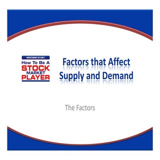 Factor That Affect Supply And Demand