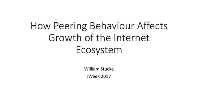 ION Durban - How peering behaviour affects growth of the internet