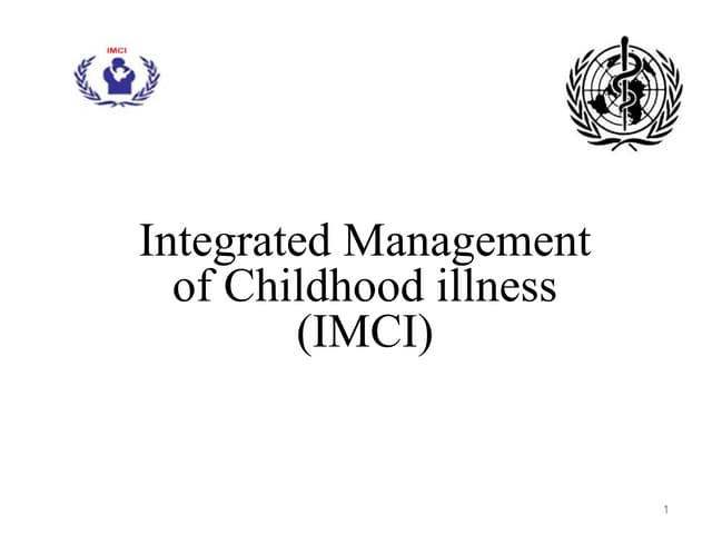 IMNCI (Integrated Management of Neonatal and Childhood Illness) | PDF