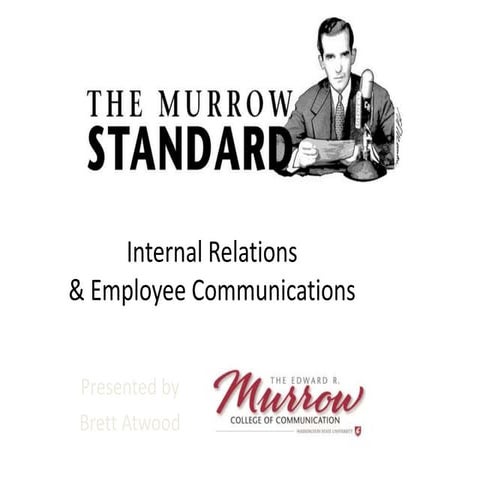 Public Relations: Internal Communications & Employee Relations