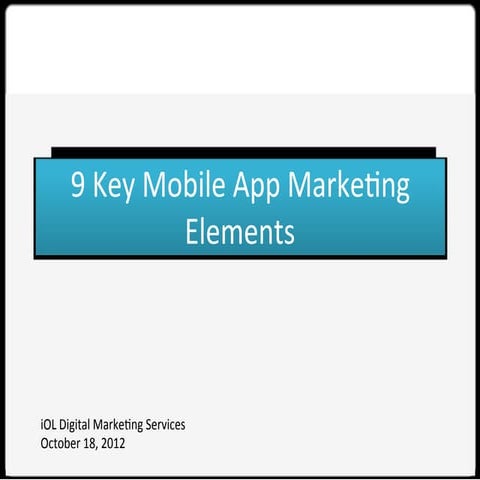 9 Key Mobile App Marketing Elements