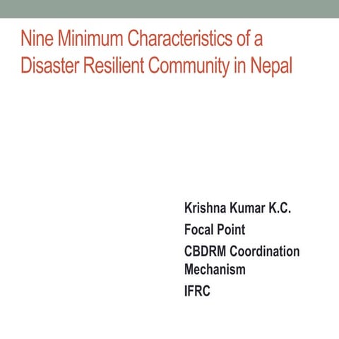 Nine Minimum Characteristics of a diaster Resilient Community In Nepal