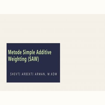 Penjelasan Metode Simple Additive Weighting (SAW) | PPTX