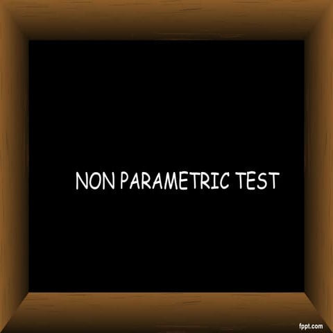 9-NON PARAMETRIC TEST in public health .ppt
