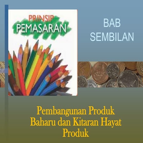 9. pembangunan produk baharu & kitaran hayat produk