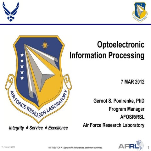 Pomrenke - Optoelectronic Information Processing - Spring Review 2012