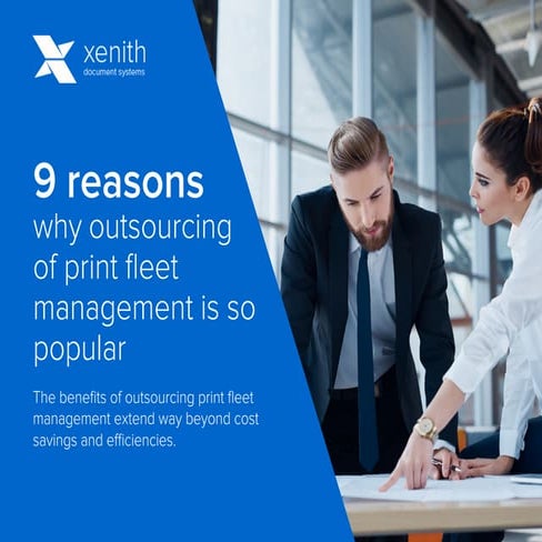 9 Reasons Why Outsourcing of Print Fleet Management Is so Popular