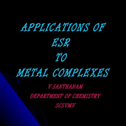 APPLICATIONS OF ESR SPECTROSCOPY TO METAL COMPLEXES