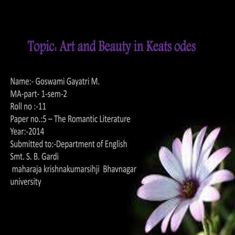 Topic: Art and Beauty in Keats odes