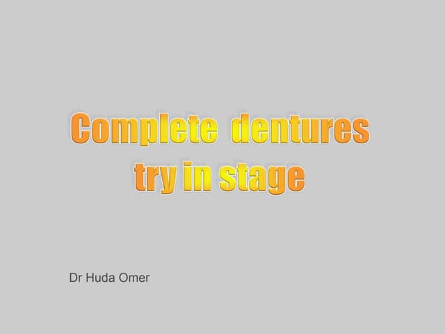 9-try in stage in complete  denture..ppt
