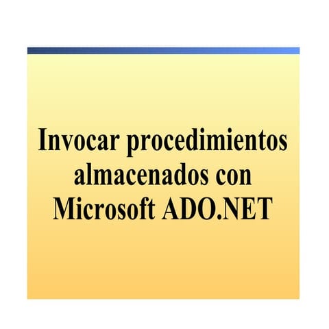 9.  Uso De Procedimientos Almacenados