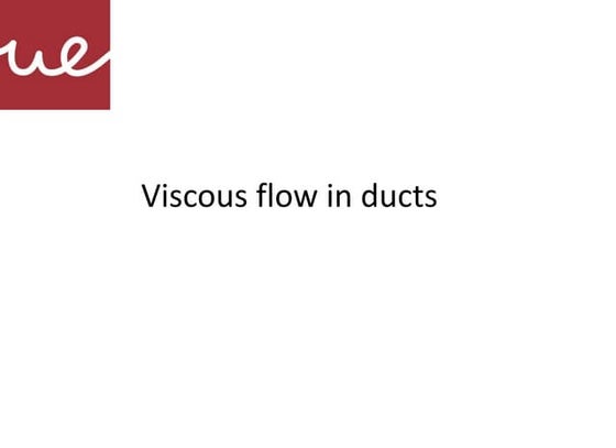 Flow of viscous fluid through circular pipe | PPT