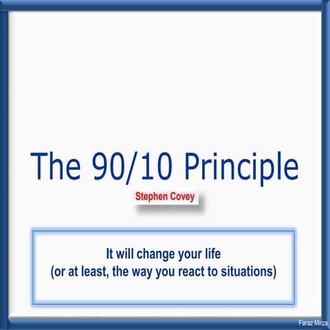 90 10 principle in the light of islam