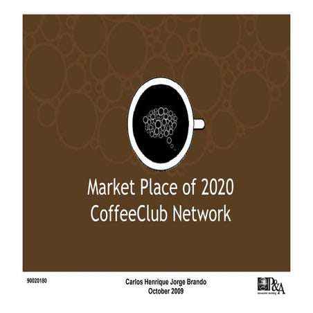 Market Place of 2020 - CoffeeClub Network