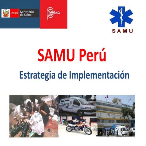 Hacia el avance del samu, nueva política de salud visión hecha realidad - CIC...
