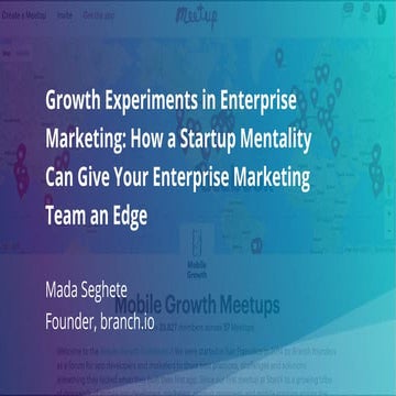 Growth Experiments in Enterprise Marketing: How a Startup Mentality Can Give ...