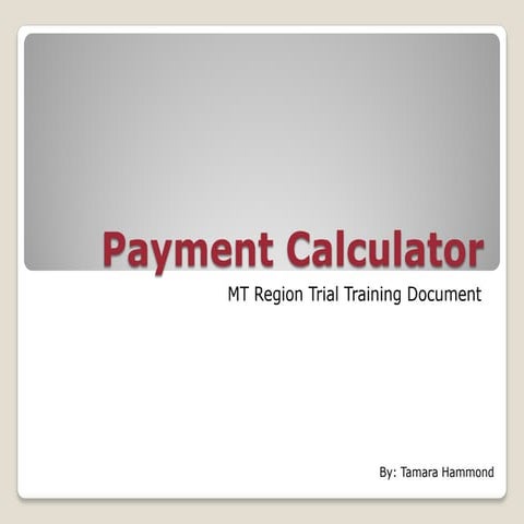 Payment Calculator Training Deck New