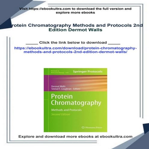 Protein Chromatography Methods and Protocols 2nd Edition Dermot Walls
