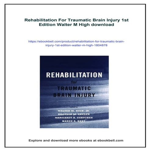 Rehabilitation For Traumatic Brain Injury 1st Edition Walter M High | PDF