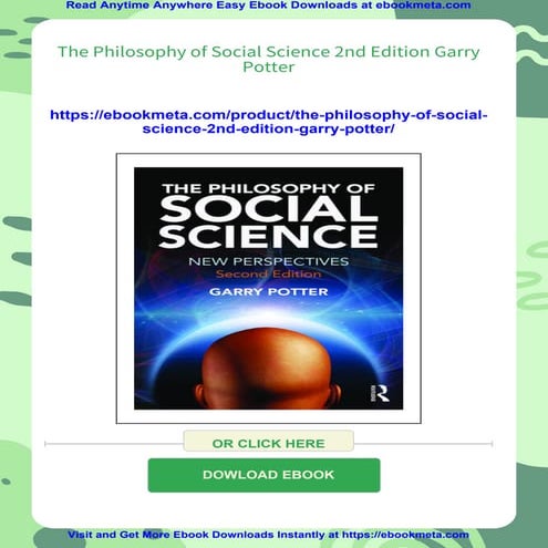The Philosophy of Social Science 2nd Edition Garry Potter | PDF