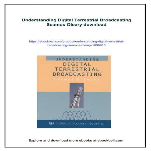 Understanding Digital Terrestrial Broadcasting Seamus Oleary