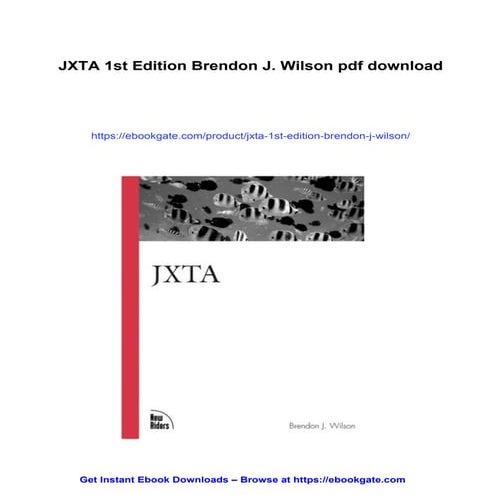 Download full ebook of JXTA 1st Edition Brendon J. Wilson instant download pdf