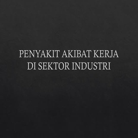 905 Kudus PENYAKIT AKIBAT KERJA DI INDUSTRI ROKOK 2020.pptx