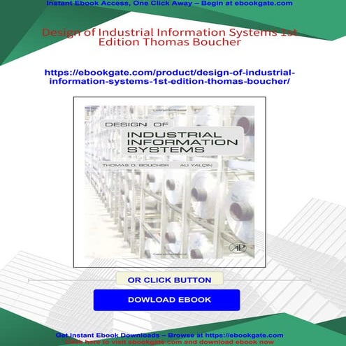Design of Industrial Information Systems 1st Edition Thomas Boucher