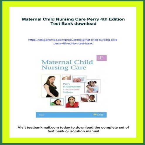 Maternal Child Nursing Care Perry 4th Edition Test Bank | PDF
