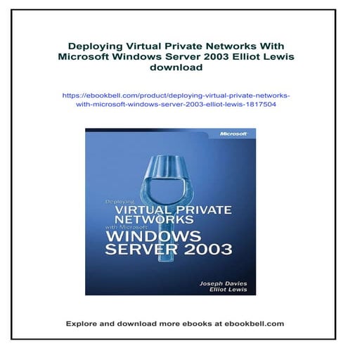 Deploying Virtual Private Networks With Microsoft Windows Server 2003 Elliot ...