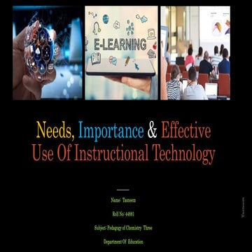 Needs, Importance & Effective Use Of Instructional Technology