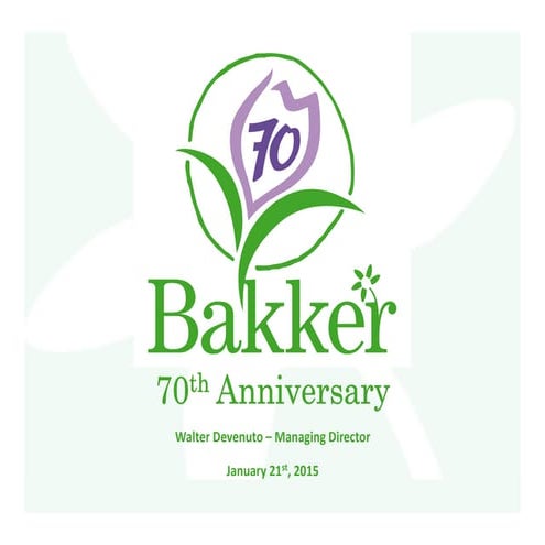 Bakker Press Conference Presentation - Walter Devenuto January 2015