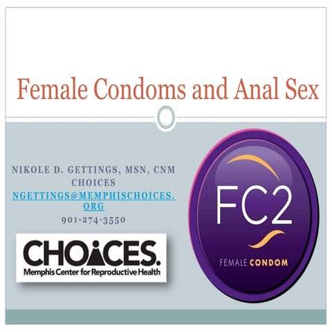anal use of female condoms NDG Edits 02102016NextF1 | PPTX
