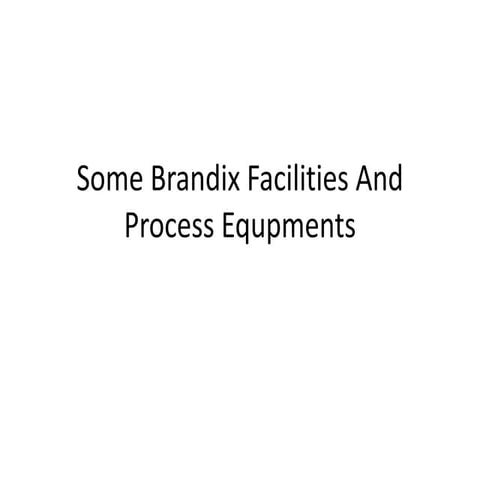 Some Brandix Facilities And Process Equpments