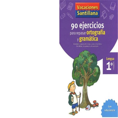 90 EJERCICIOS PARA PRACTICAR ORTOGRAFÍA Y GRAMÁTICA | PDF