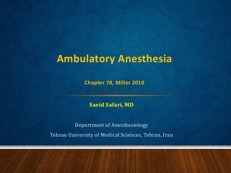 Ambulatory Anesthesia