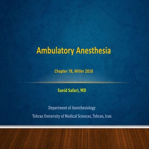 Ambulatory Anesthesia
