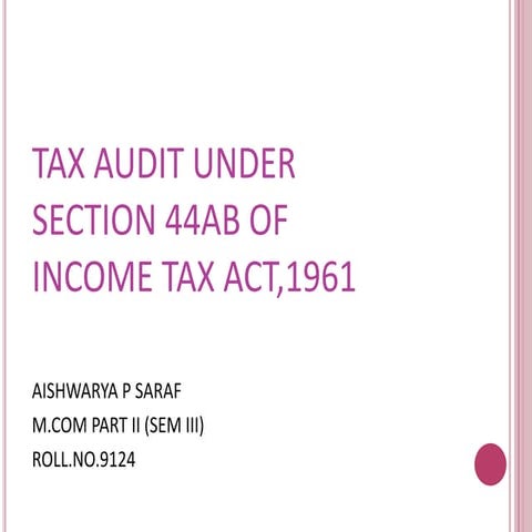 Tax Audit under section 44AB of Income Tax Act,1961