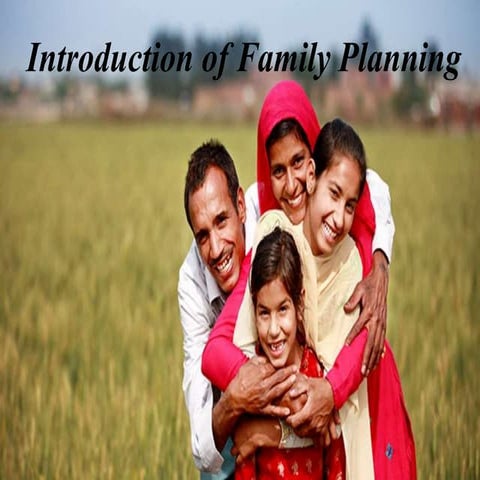 Family Planning and it's methods and side affects