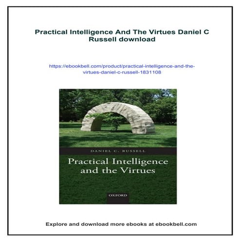 Practical Intelligence And The Virtues Daniel C Russell | PDF