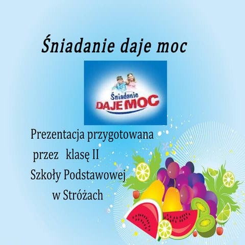 Śniadanie Daje Moc | PPT